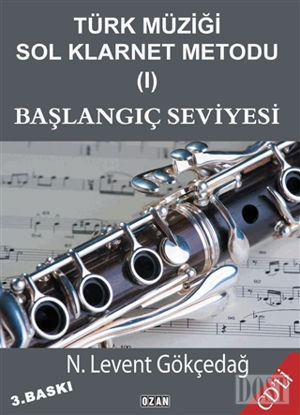 Türk Müziği Sol Klarnet Metodu (1) - Başlangıç Seviyesi